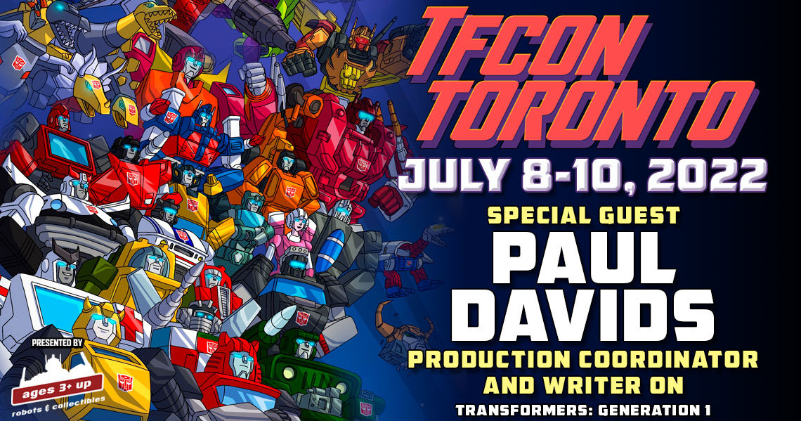 Transformers Generation 1 Production Coordinator Paul Davids to attend TFcon Toronto 2022