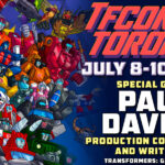 Transformers Generation 1 Production Coordinator Paul Davids to attend TFcon Toronto 2022