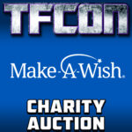 TFcon Toronto 2022 Charity Auction for Make-A-Wish Canada